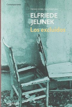 Los excluidos - Jelinek, Elfriede