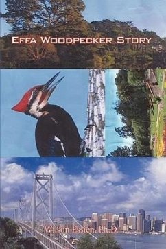 Effa Woodpecker Story