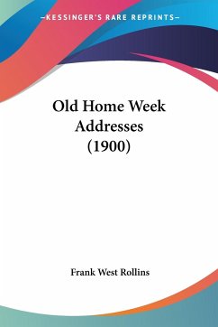 Old Home Week Addresses (1900)