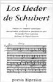 Los Lieder de Schubert I Los Lieder de Schubert I