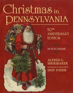 Christmas in Pennsylvania - Shoemaker, Alfred L; Yoder, Don