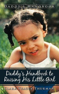Daddy's Handbook to Raising his Little Girl