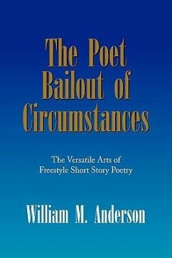 The Poet Bailout of Circumstances