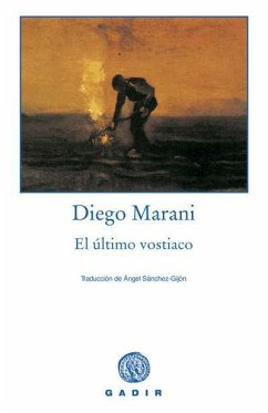 El último vostiaco - Marani, Diego