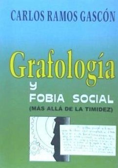 Grafología y fobia social - Ramos Gascón, Juan Carlos
