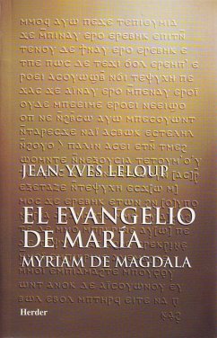 El evangelio de María : Myriam de Magdala - Leloup, Jean-Yves