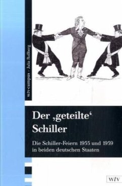 Der 'geteilte' Schiller - Roßberg, Julia
