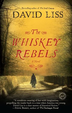 The Whiskey Rebels - Liss, David