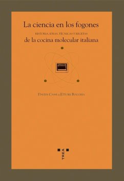 La ciencia en los fogones de la cocina molecular italiana - Cassi, Davide; Bocchia, Ettore
