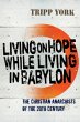 Living on Hope While Living in Babylon - Bild 1