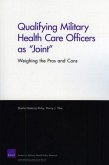Qualifying Military Health Care Officers as Joint