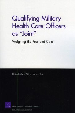 Qualifying Military Health Care Officers as Joint - Kirby, Sheila Nataraj; Thie, Harry J