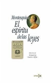 El espíritu de las leyes - Montesquieu, Charles de Secondat - baron de -; Montesquieu