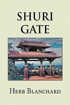 Shuri Gate - Blanchard, Herb