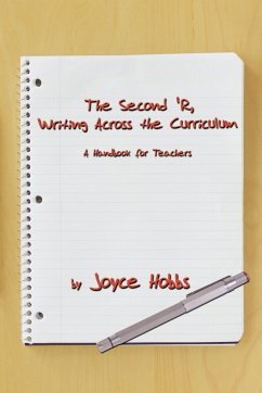 The Second 'R, Writing Across the Curriculum - Hobbs, Joyce