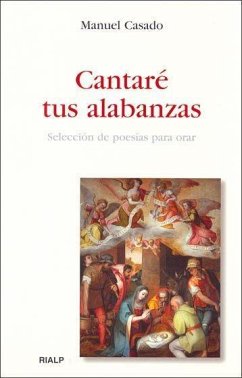 Cantaré tus alabanzas - Casado Velarde, Manuel