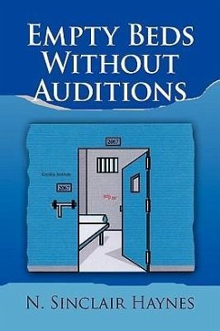 Empty Beds Without Auditions - Haynes, N. Sinclair