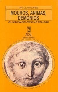 Nouros, ánimas, demonios : el imaginario popular gallego - Llinares García, María Del Mar