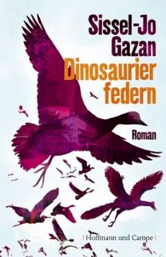 Dinosaurierfedern - Gazan, Sissel-Jo