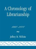 A Chronology of Librarianship, 1960-2000