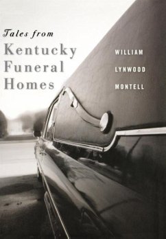 Tales from Kentucky Funeral Homes - Montell, William Lynwood