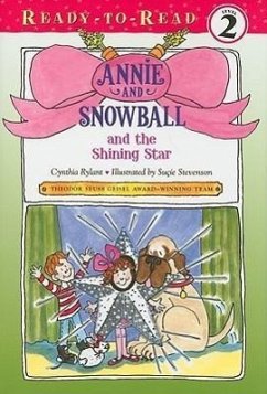 Annie and Snowball and the Shining Star - Rylant, Cynthia