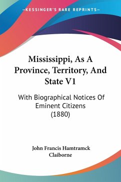 Mississippi, As A Province, Territory, And State V1