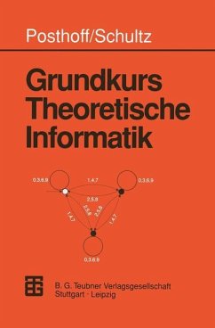 Grundkurs Theoretische Informatik - Schultz, Konrad