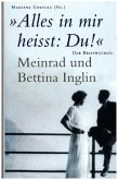 "Alles in mir heisst: Du!" Meinrad und Bettina Inglin