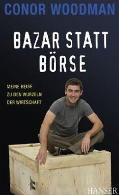 Bazar statt Börse - Woodman, Conor