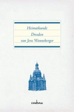 Heimatkunde - Dresden - Wonneberger, Jens