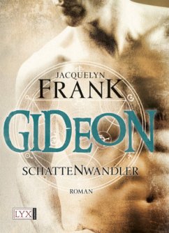 Gideon / Schattenwandler Bd.2 - Frank, Jacquelyn