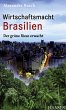 Wirtschaftsmacht Brasilien: Der grüne... - Bild 1