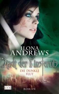 Die dunkle Flut / Stadt der Finsternis Bd.2 - Andrews, Ilona