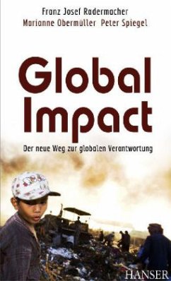Global Impact - Radermacher, Franz Josef;Obermüller, Marianne;Spiegel, Peter
