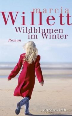 Wildblumen im Winter - Willett, Marcia