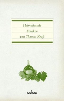 Heimatkunde - Franken - Kraft, Thomas