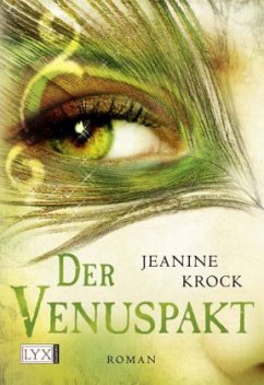 Der Venuspakt / Licht & Schatten Bd.1 - Krock, Jeanine