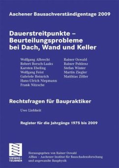 Cover Dauerstreitpunkte, Beurteilungsprobleme bei Dach, Wand und Keller / Aachener Bausachverständigentage Jg.2009