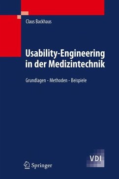 Usability-Engineering in der Medizintechnik - Backhaus, Claus