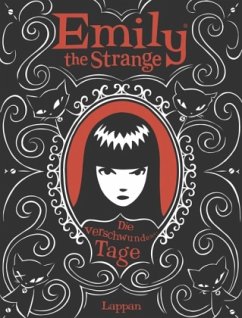 Emily the Strange - Die verschwundenen Tage - Reger, Rob; Gruner, Jessica