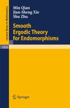 Smooth Ergodic Theory for Endomorphisms - Qian Min;Xie, Jian-Sheng;Zhu, Shu