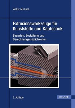 Extrusionswerkzeuge für Kunststoffe und Kautschuk - Michaeli, Walter