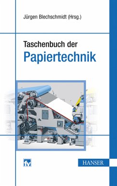 Taschenbuch der Papiertechnik - Blechschmidt, Jürgen