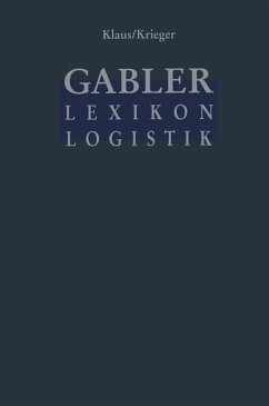 Gabler Lexikon Logistik: Management logistischer Netzwerke und Flüsse - Klaus, Peter