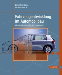 Fahrzeugentwicklung im Automobilbau - Gusig, Lars-Oliver;Kruse u.a., Arne