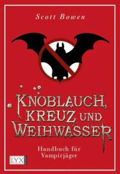 Cover Knoblauch, Kreuz und Weihwasser - Handbuch für Vampirjäger