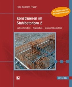 Konstruieren im Stahlbetonbau - Prüser, Hans-Hermann