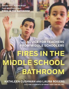 Fires in the Middle School Bathroom - Cushman, Kathleen; Rogers, Laura