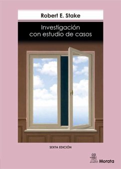 Investigación con estudio de casos - Stake, R. F.